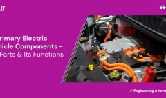 9-primary-electric-vehicle-components-ev-parts-its-functions