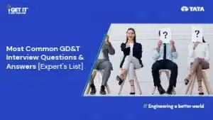 Most Common GD&T Interview Questions & Answers_blog banner